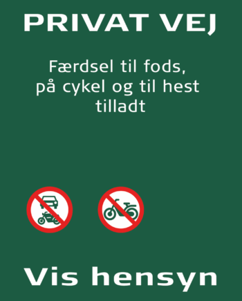 Privat Vej Skilt – Færdsel Til Fods, Cykel & Hest Tilladt