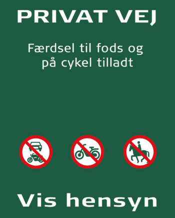Privat Vej Skilt – Fodgængere & Cykler Tilladt
